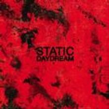 Static Daydream Releases Self-Titled Album Today