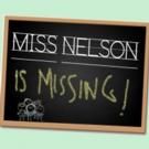 Asheville Creative Arts to Present MISS NELSON IS MISSING