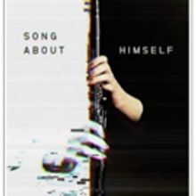 The Catastrophic Theatre to Stage SONG ABOUT HIMSELF by Mickle Maher