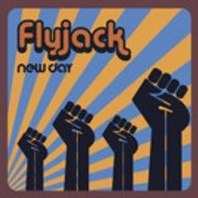 Austin Based Funk/Soul Band Flyjack Release 'New Day' Out Now