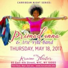 The Caribbean Nights Series Presents Prima Donna and the Irie Vybz Band