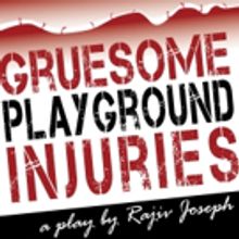 GRUESOME PLAYGROUND INJURIES Comes to The Duluth Playhouse Next Month