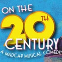 Cygnet Theatre Presents San Diego Premiere of ON THE TWENTIETH CENTURY