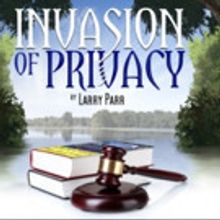 Pigs Do Fly Productions Presents INVASION OF PRIVACY