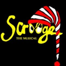Paradise Theatre Presents SCROOGE THE MUSICAL