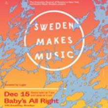 Sweden Makes Music Returns to Baby's All Right!