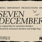 SEVEN DECEMBERS Makes Debut at the Hollywood Fringe Festival This June