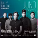 Billy Talent, Dallas Smith, and July Talk Confirmed to Perform at THE 2017 JUNO…