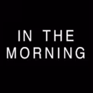 Nefertite Nguvu's Feature Film IN THE MORNING Released Nationwide on Video On Demand