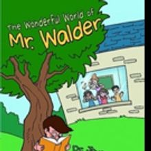 New Children's Book, THE WONDERFUL WORLD OF MR. WONDER is Released