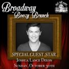 Joshua Lance Dixon Set for This Weekend's BROADWAY 'BOOZY' BRUNCH at Don't Tell Mama