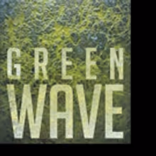 Dan Kuester Shares GREEN WAVE
