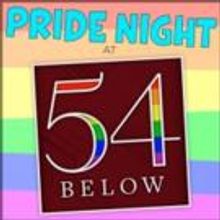 Pride Night at 54 & More Set for Late Night at 54 Below Next Week