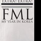 Christopher Allen Releases FML - MY YEARS IN KOREA