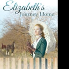 Nicki D. Casterline Releases ELIZABETH'S JOURNEY HOME