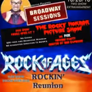 ROCK OF AGES Reunion Takes Over Tonight's BROADWAY SESSIONS