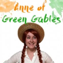 ANNE OF GREEN GABLES Comes to Central Mountain Stage