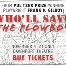 WHO'LL SAVE THE PLOWBOY? Gets Off-Broadway Revival, Beginning Tonight