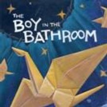 Firehouse Theatre to Present THE BOY IN THE BATHROOM, Begin. 7/15