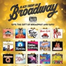 Broadway & Off-Broadway's Best Get in on Black Friday Action with New Deals