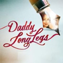 DADDY LONG LEGS to Play Final Performance Off-Broadway in June