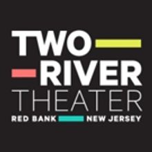 Two River Theater Announces Grants and Awards for 2016-17 Season