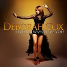 BWW Album Review: Deborah Cox's I WILL ALWAYS LOVE YOU is Enthusiastic and Laudable