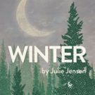 Julie Jensen's WINTER Gets NNPN Rolling Premiere in Salt Lake, Chicago and Berkeley