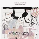 Gladstone Gallery Presents Michael Kelly Exhibition, 3/31-5/6