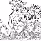 Monologues and Madness to Be Presented at Cornelia Street Cafe