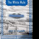 Jack D. Graham Releases THE WHITE MULE