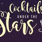 COCKTAILS UNDER THE STARS to Raise Funds for Art House's Youth Theater Education…
