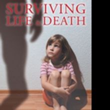 Terri Ross Releases SURVIVING LIFE & DEATH