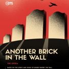 ANOTHER BRICK IN THE WALL - THE OPERA to Make World Premiere in Montreal Next March