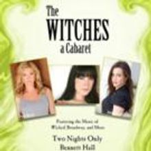 Patti Murin, Jenna Leigh Green & Dee Roscioli Set for New Cabaret Show THE WITCHES at