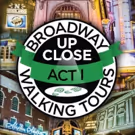 BROADWAY UP CLOSE Walking Tour Souvenir Book Out Next Week