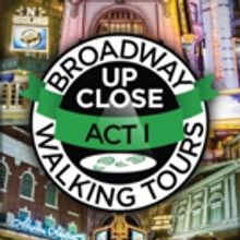 BROADWAY UP CLOSE Walking Tour Souvenir Book Out Next Week