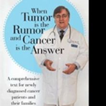 'When Tumor Is the Rumor and Cancer Is the Answer' is Released