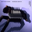 Florals & CRaymak Remix Matthew Koma's 'Kisses Back'