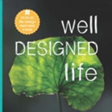 WELL DESIGNED LIFE is Released