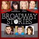 Celia Keenan-Bolger, Lesli Margherita & More Set for BROADWAY STORIES at…
