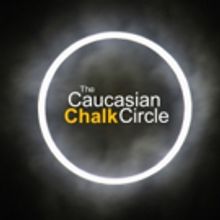 Lazarus Theatre Company's THE CAUCASIAN CHALK CIRCLE Returns for a Strictly Limited R