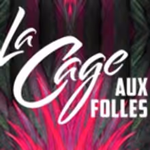 Additional Performance of LA CAGE AUX FOLLES Announced at Cape Rep