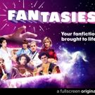 Fullscreen Joins Forces with Wattpad for New Fanfiction Series 'FANtasies'