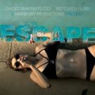 Chicks Making Flicks' THE ESCAPE Making the Festival Rounds This January