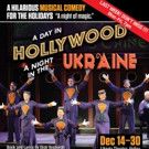 Last Week to See Company of Fools' A DAY IN HOLLYWOOD/A NIGHT IN THE UKRAINE 