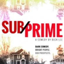 Dark Comedy SUBPRIME Premieres at Jersey City Theater Center Next Week