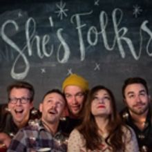 SHE'S FOLKS' HOLIDAY HOOTENANNY at the Athenaeum Theatre
