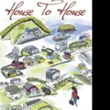Lana J. Seraydar Releases HOUSE TO HOUSE
