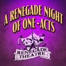 A RENEGADE NIGHT OF ONE ACTS Comes to FRIGID New York @ Horse Trade